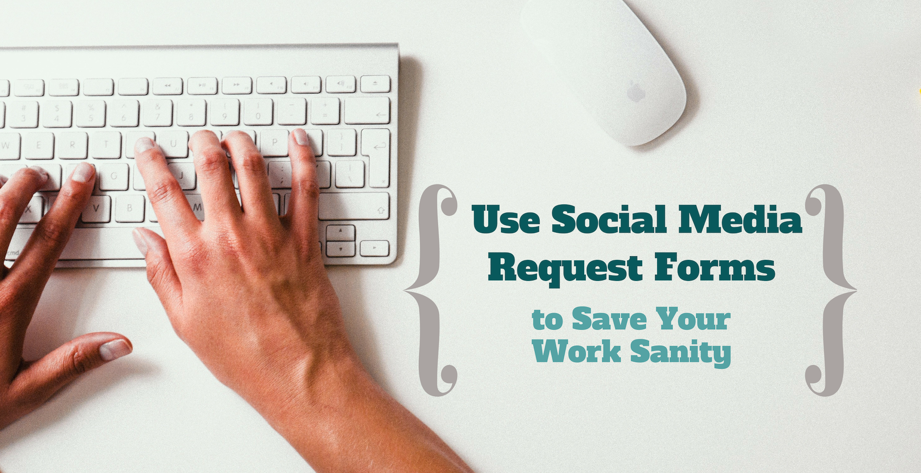 Use Social Media Request Forms To Save Your Work Sanity Susan s Site